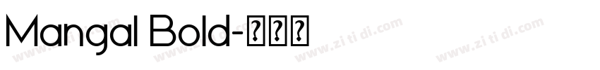 Mangal Bold字体转换